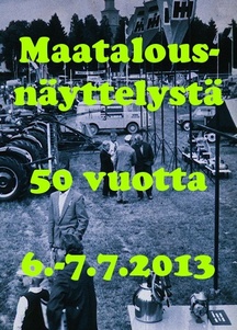 Maatalousnäyttelystä Suodenniemellä 50 vuotta vuonna 2013